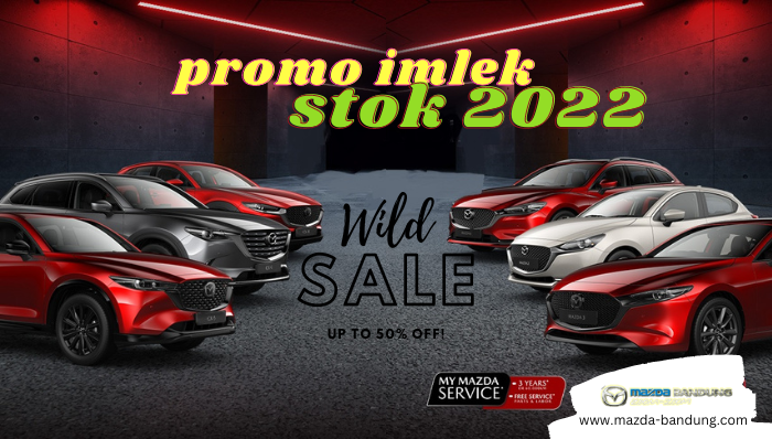 promo-imlek-stok-2022-mazda-bandung